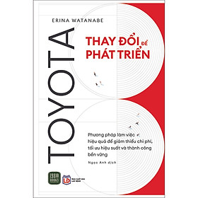 Toyota - Thay Đổi Để Phát Triển