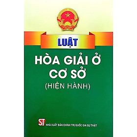 Luật hòa giải ở cơ sở (hiện hành)