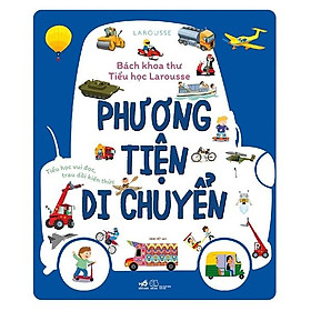 Bách Khoa Thư Tiểu Học Larousse- Phương Tiện Di Chuyển