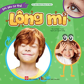 Em Yêu Cơ Thể - Lông Mi