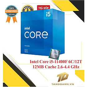 Mua BỘ VI XỬ LÝ Intel Core i5-11400F -HÀNG CHÍNH HÃNG