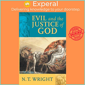 Sách - Evil and the Justice of God by Tom Wright (UK edition, paperback)
