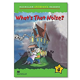 Hình ảnh Macmillan Children's Readers 4: What That Noise?