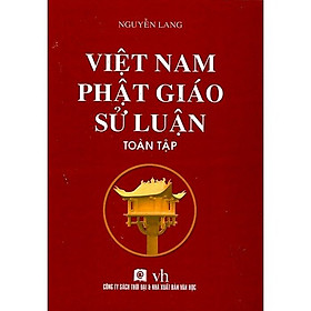 Việt nam phật giáo sử luận - bản in 2014