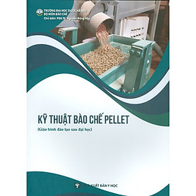 Hình ảnh Kỹ Thuật Bào Chế Pellet (Giáo trình đào tạo sau đại học)