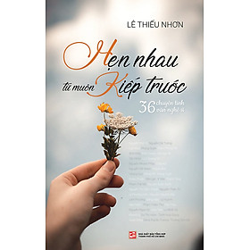 Hẹn Nhau Từ Muôn Kiếp Trước