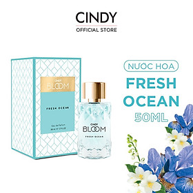 Combo Nước hoa nữ Cindy Bloom Aroma Flower ngọt ngào nữ tính + Fresh Ocean năng động trẻ trung 50ml/chai chính hãng