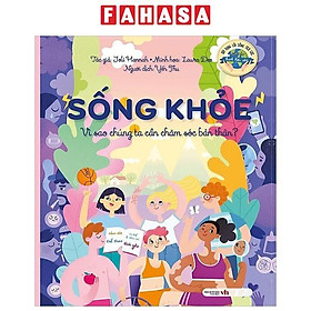 Sách - Sống Khỏe - Vì Sao Chúng Ta Cần Chăm Sóc Bản Thân?