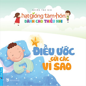 [Download Sách] Truyện Thiếu Nhi HGTH - Điều Ước Gửi Các Vì Sao (Tái Bản 2020)