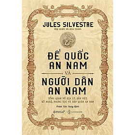 Đế Quốc An Nam Và Người Dân An Nam