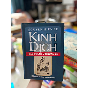 Kinh Dịch - Đạo Của Người Quân Tử