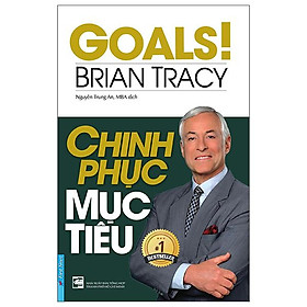 Chinh Phục Mục Tiêu (Tái Bản 2022)