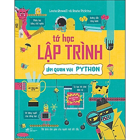 Sách Tớ Học Lập Trình - Làm Quen Với Python (Tặng kèm Bộ Bookmark Love Book)