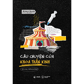 Câu Chuyện Của Khoa Thần Kinh Xích Đu Trên Không