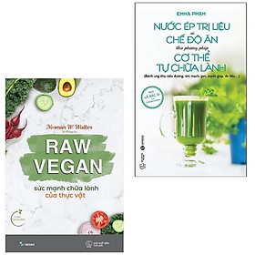 Combo 2Q: Nước Ép Trị Liệu Và Chế Độ Ăn Theo Phương Pháp Cơ Thể Tự Chữa Lành + Raw Vegan – Sức Mạnh Chữa Lành Của Thực Vật (Tặng kèm bookmark)