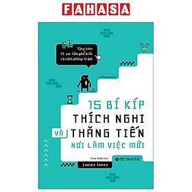 15 Bí Kíp Thích Nghi Và Thăng Tiến Nơi Làm Việc Mới