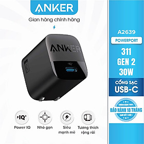 Adapter Sạc AN KER 313 / 311 Charger Gen 2 30W 1 Cổng Type-C A2639 - Công Nghệ PiQ 3.0 Tích Hợp PD/PPS