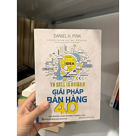 Giải pháp bán hàng 4.0 -Daniel H.Pink