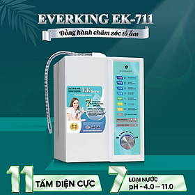 Mua Máy Lọc Nước Điện Giải iON Kiềm EVERKING EK-711 - Hàng Chính Hãng