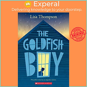 Sách - The Goldfish Boy by Lisa Thompson (paperback)