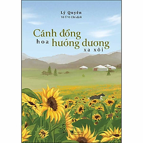 Cánh Đồng Hoa Hướng Dương Xa Xôi