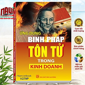 Ứng Dụng Binh Pháp Tôn Tử Trong Kinh Doanh