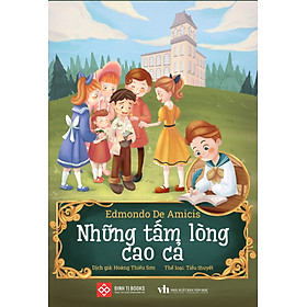 Những Tấm Lòng Cao Cả (Đinh Tị)