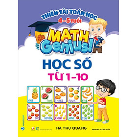 Thiên Tài Toán Học ( 4-5 Tuổi) - Học Số Từ 1-10