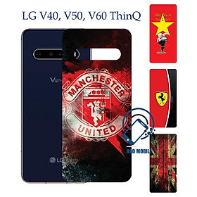Mua Dán Skin cho điện thoại LG V40  V50  V50s  V60 ThinQ ( Nhiều mẫu hót trend  mẫu độc lạ )