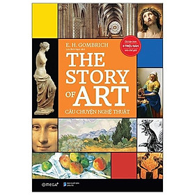 The Story Of Art - Câu Chuyện Nghệ Thuật (400 bức tranh, ảnh minh họa các tác phẩm nghệ thuật, in màu...) - Bản Quyền - Minh họa: Teresa Bellón