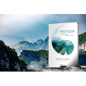 Download sách Sách - Yin Yoga - Tâm yên bình, đẹp dáng xinh ( Hướng dẫn Yoga cho sức khỏe/ Tặng kèm bookmark)