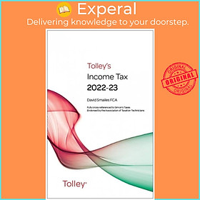 Sách - Tolley's Income Tax 2022-23 Main Annual by David Smailes (UK edition, paperback)