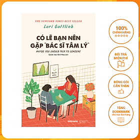 Có Lẽ Bạn Nên Gặp Bác Sĩ Tâm Lý