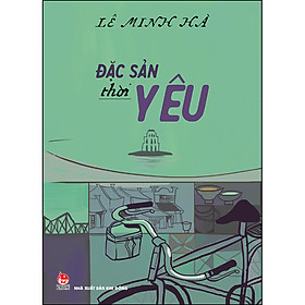 Đặc Sản Thời Yêu