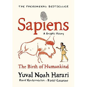 Sapiens: A Graphic History: The Birth Of Humankind Volume 1