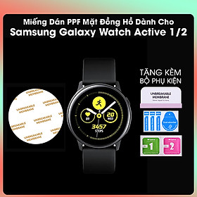 Miếng Dán PPF Màn Hình Dành Cho Samsung Galaxy Watch Active 1 / Active 2- Hàng Chính Hãng