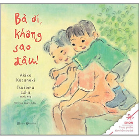 Ảnh bìa Bà Ơi, Không Sao Đâu