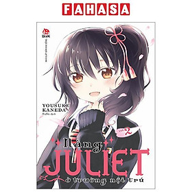 Nàng Juliet Ở Trường Nội Trú - Tập 2