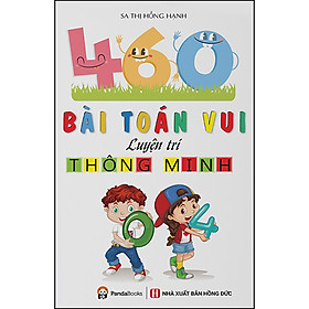 Hình ảnh 460 Bài Toán Vui Luyện Trí Thông Minh