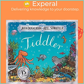 Sách - Tiddler 15th Anniversary Edition - Birthday edition by Julia Donaldson (UK edition, paperback)