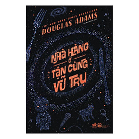 [Download Sách] Nhà Hàng Ở Tận Cùng Vũ Trụ