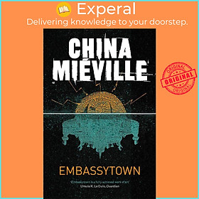 Sách - Embassytown by China Miéville (UK edition, paperback)