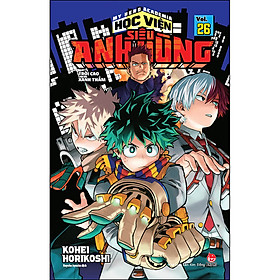My Hero Academia - Học Viện Siêu Anh Hùng Tập 26: Trời Cao Xanh Thẳm (Tái Bản)
