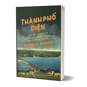 Hình ảnh Thành Phố Điện - Thomas Hager
