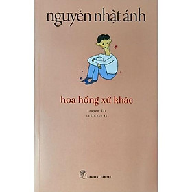 Sách Hoa Hồng Xứ Khác (2019)