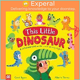 Sách - This Little Dinosaur : A Roarsome Twist on the Classic Nursery Rhyme! by Coral Byers (UK edition, paperback)