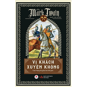 Sách Vị khách xuyên không - Cuộc đụng độ giữa hai thế giới - Huy Hoàng Bookstore
