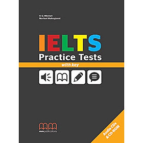 MM Publications: Sách học tiếng Anh - Sách luyện thi - IELTS Practice Tests with key (Audio CDs & CD-ROM)