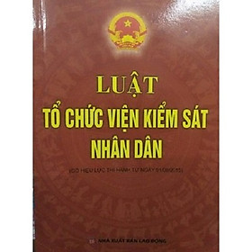 Sách - Luật Tổ Chức Viện Kiểm Sát Nhân Dân