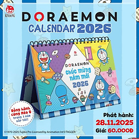 Lịch Bàn Doraemon 2024 - 2025 - 2026 chính hãng Kim Đồng (Chang Book)